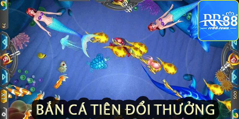 Tựa game bắn cá tiên đổi thưởng RR88