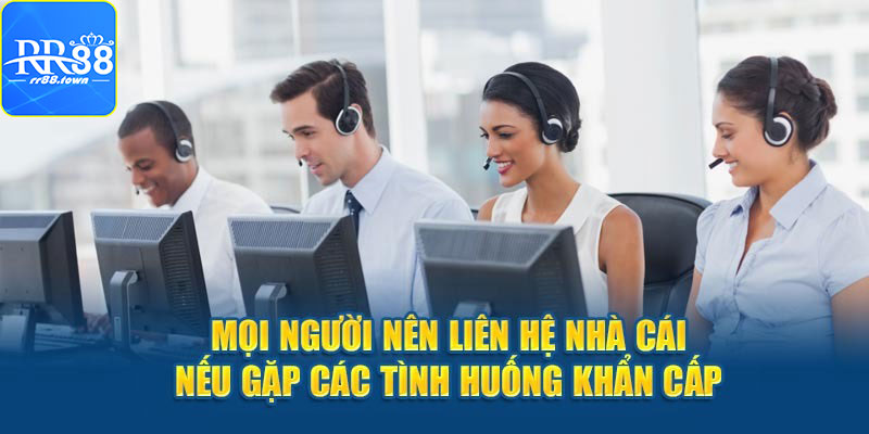 Gặp trở ngại khi tham gia cá cược liên lạc với RR88 ngay