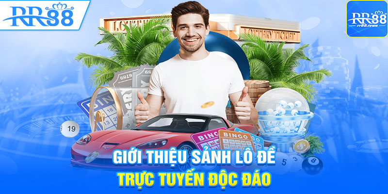 Giới thiệu về sảnh xổ số RR88